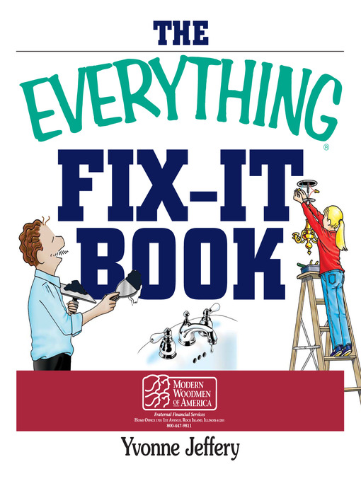 Title details for The Everything Fix-It Book by Yvonne Jeffery - Available